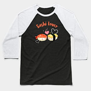 Cute Sushi Lovers Baseball T-Shirt